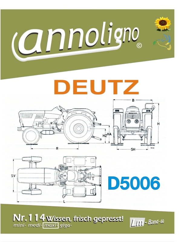 Deutz Traktor Zugmaschine Typ D5006 Bild- Bedienungsanleitung & Wartungsanleitung  -  annoligno 114